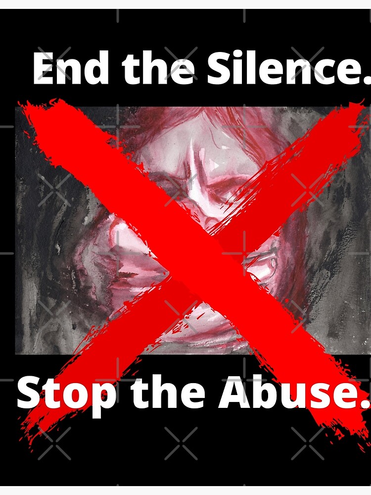 "End the Silence. Stop the Abuse." Poster by RheaRealm Redbubble