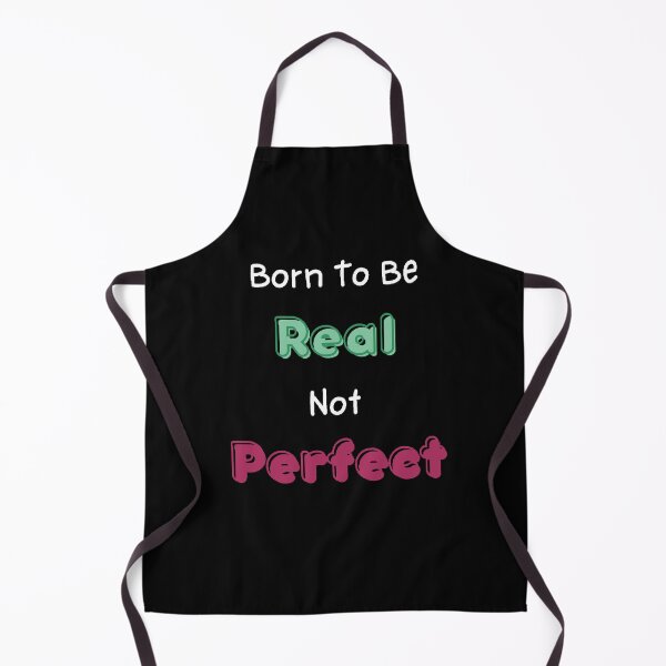 Item preview, Born To Be Real Not Perfect - Funny and Cute quotes designed and sold by Designspot2020.