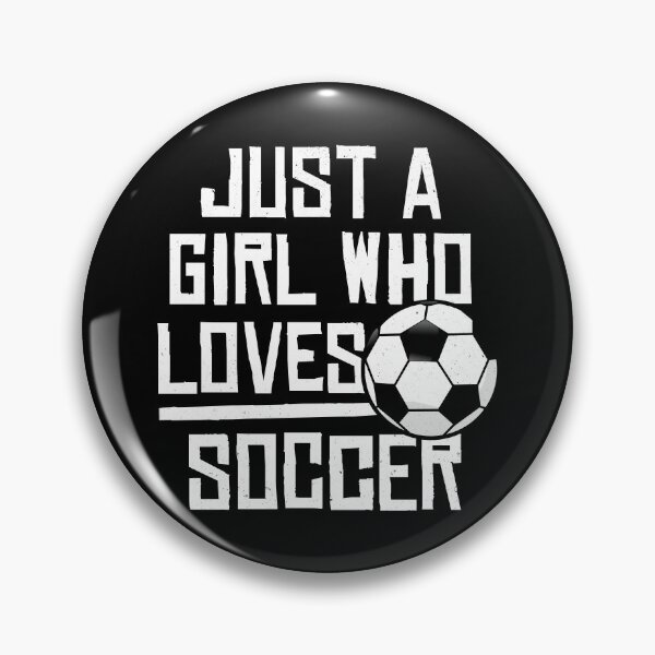 Item preview, Just a girl who loves soccer designed and sold by PaulSDesign.