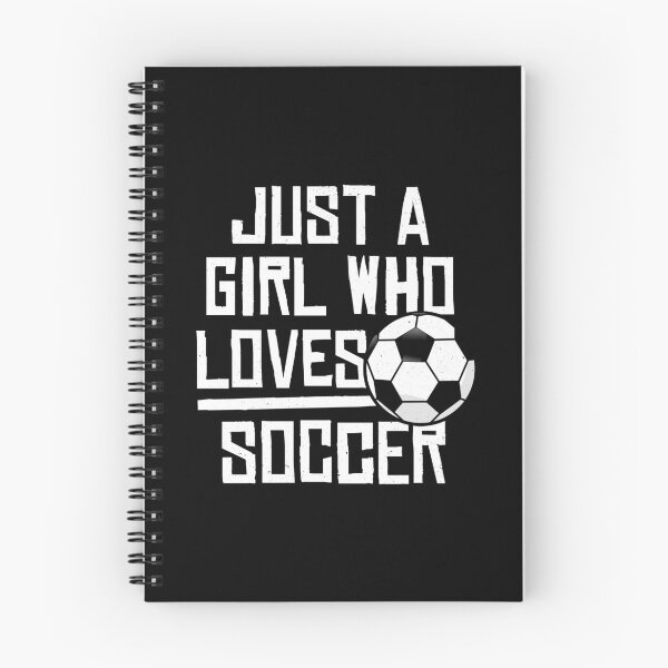 Item preview, Just a girl who loves soccer designed and sold by PaulSDesign.