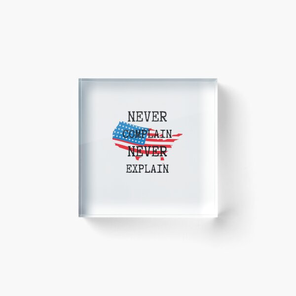 Item preview, Never Complain Never Explain Graphic  designed and sold by Ellie-UK.