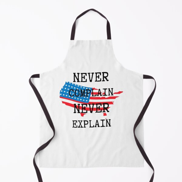 Item preview, Never Complain Never Explain Graphic  designed and sold by Ellie-UK.