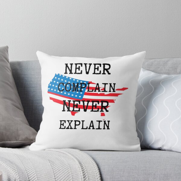 Item preview, Never Complain Never Explain Graphic  designed and sold by Ellie-UK.