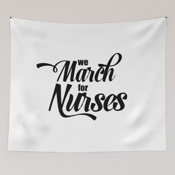 Item preview, we march for nurses designed and sold by Yaa2.