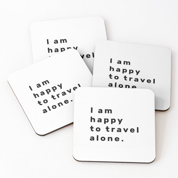 Item preview, I am happy to travel alone. - Black designed and sold by Parag's Travel Shop.
