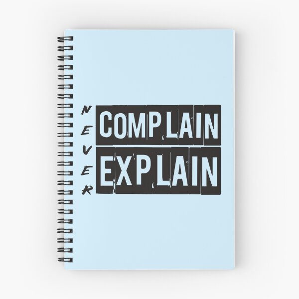Item preview, Never Complain Never Explain Inspirational Motivational Quote  Inspiring Quote About Life   (2) designed and sold by Ellie-UK.