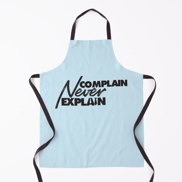 Item preview, Never Complain Never Explain Inspirational Motivational Quote  Inspiring Quote About Life   (3) designed and sold by Ellie-UK.