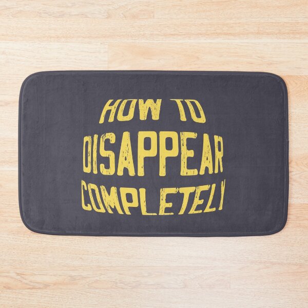 Item preview, How to Disappear Completely, mustard designed and sold by perezzzoso.