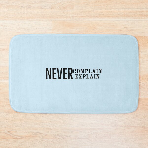 Item preview, Never complain never explain motivation   designed and sold by Ellie-UK.
