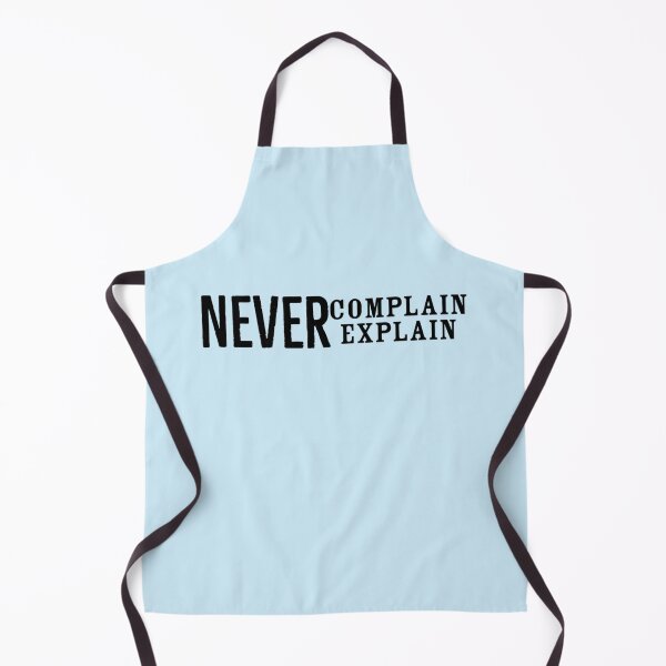 Item preview, Never complain never explain motivation   designed and sold by Ellie-UK.