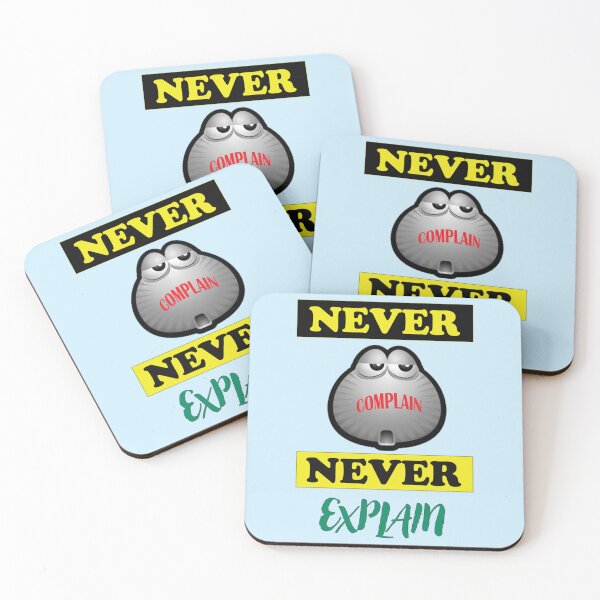 Item preview, Never Complain Never Explain Motivational and Inspirational quotes Design Active  designed and sold by Ellie-UK.