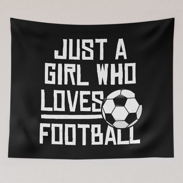 Item preview, Just a girl who loves football designed and sold by PaulSDesign.