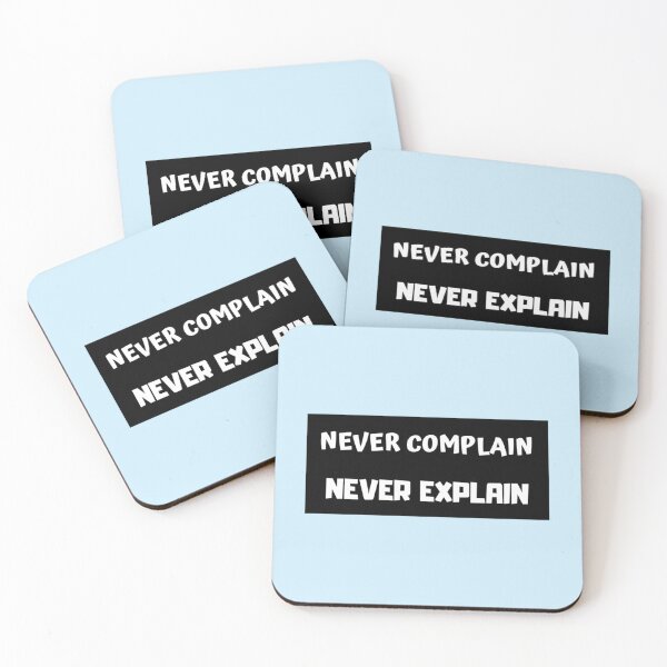 Item preview, never complain never explain Premium    designed and sold by Ellie-UK.