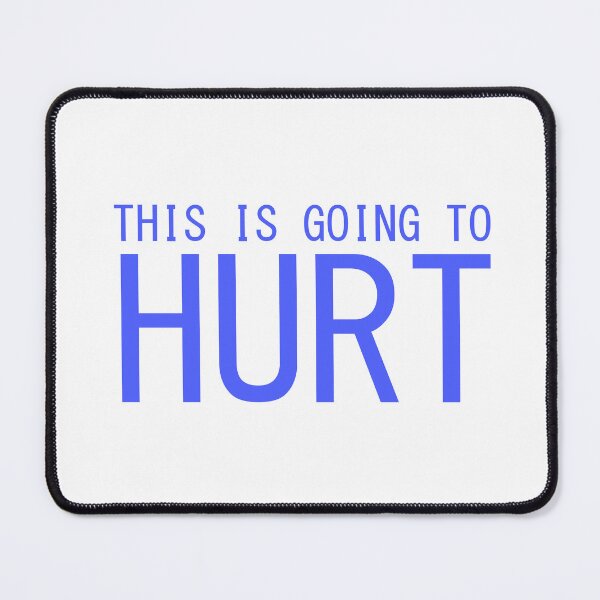 Item preview, This is Going to Hurt designed and sold by holbytv.