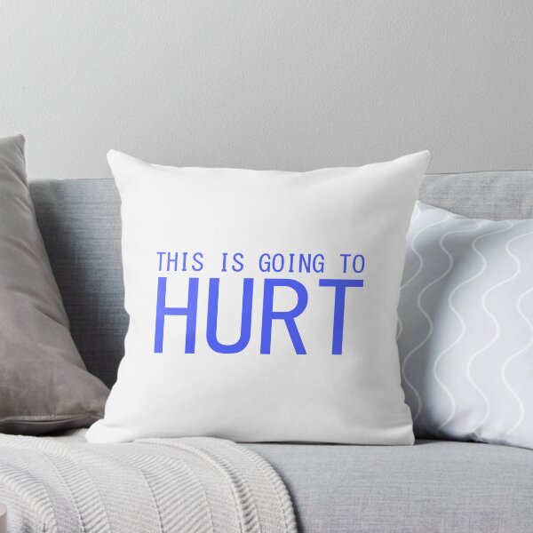 Item preview, This is Going to Hurt designed and sold by holbytv.