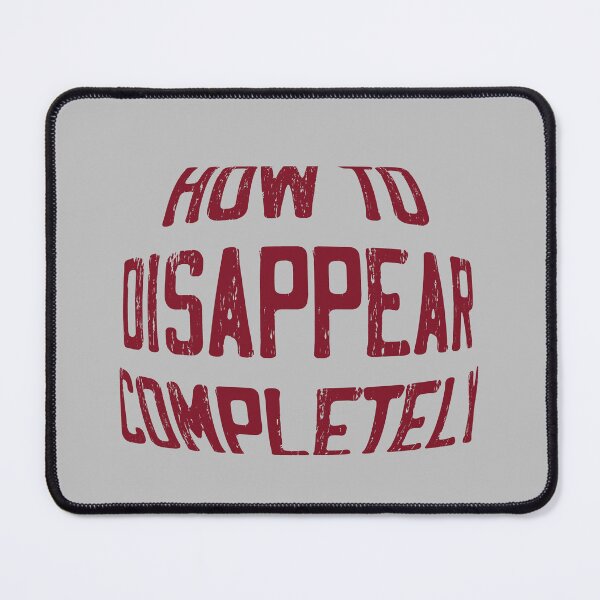 Item preview, How to Disappear Completely, burgundy designed and sold by perezzzoso.