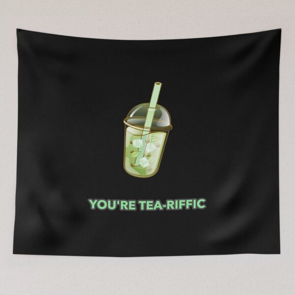 Item preview, You're tea riffic  designed and sold by avit1.