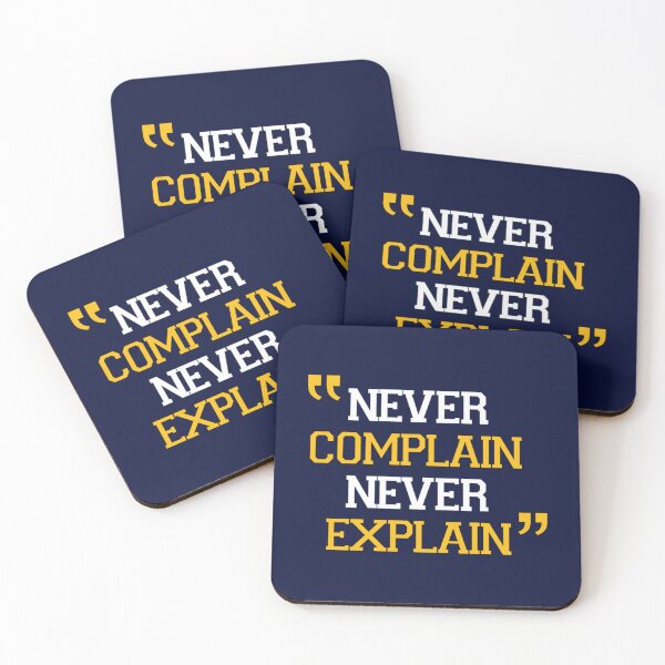 Item preview, never complain never explain          designed and sold by Ellie-UK.
