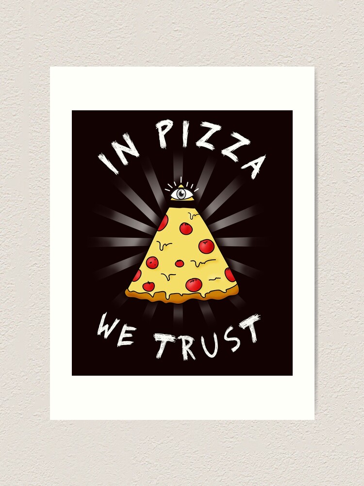 Pizza Illuminati Funny All Seating Eye Food humor slice pyramid Art Print  by originalstar