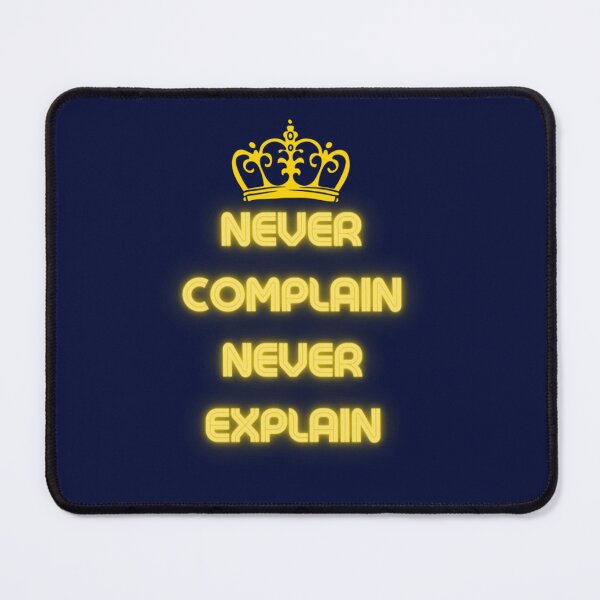 Item preview, Never Complain Never Explain Long Sleeve  designed and sold by Ellie-UK.