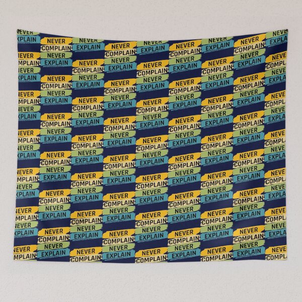 Item preview, Never complain never explain - Funny   designed and sold by Ellie-UK.
