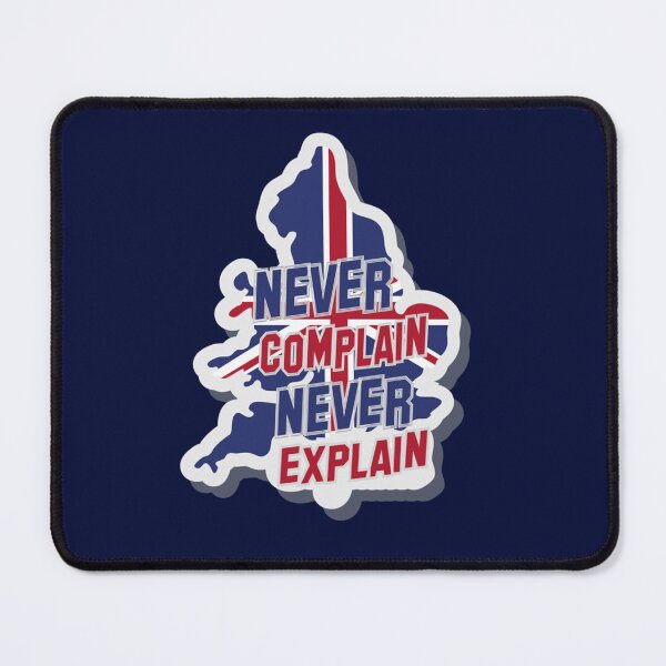 Item preview, never complain never explain designed and sold by Ellie-UK.