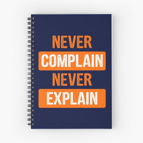 Item preview, Never Complain Never Expalin    designed and sold by Ellie-UK.