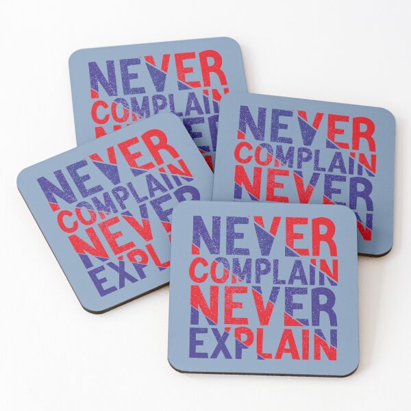 Item preview, never complain never explain  quotes typography gifts ideas    designed and sold by Ellie-UK.