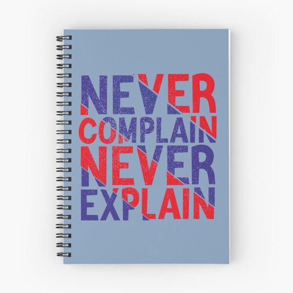 Item preview, never complain never explain  quotes typography gifts ideas    designed and sold by Ellie-UK.