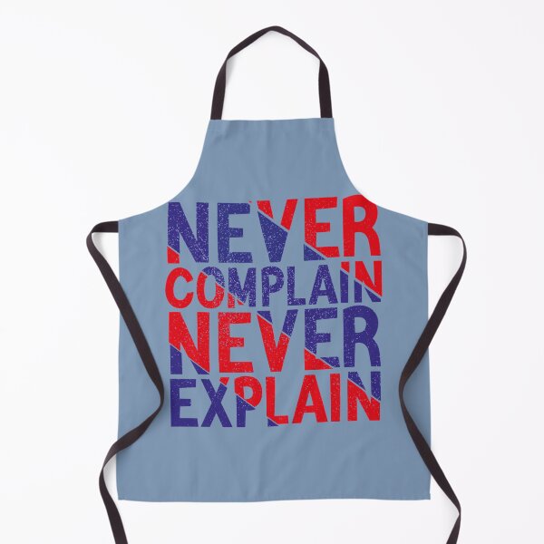 Item preview, never complain never explain  quotes typography gifts ideas    designed and sold by Ellie-UK.