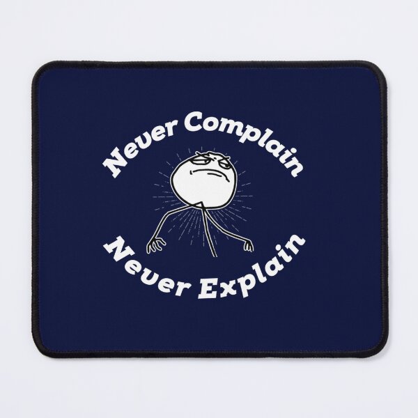 Item preview, never complain never explain designed and sold by Ellie-UK.