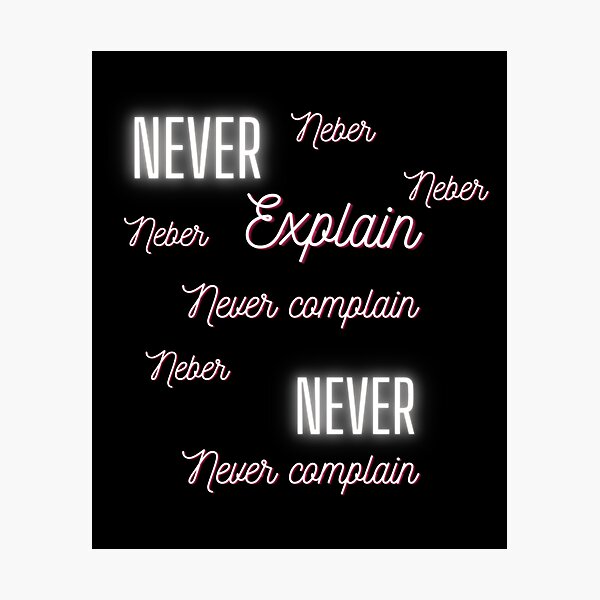 Item preview, Never complain     designed and sold by Ellie-UK.