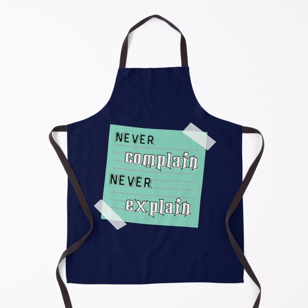 Item preview, never complain never explain   (3) designed and sold by Ellie-UK.