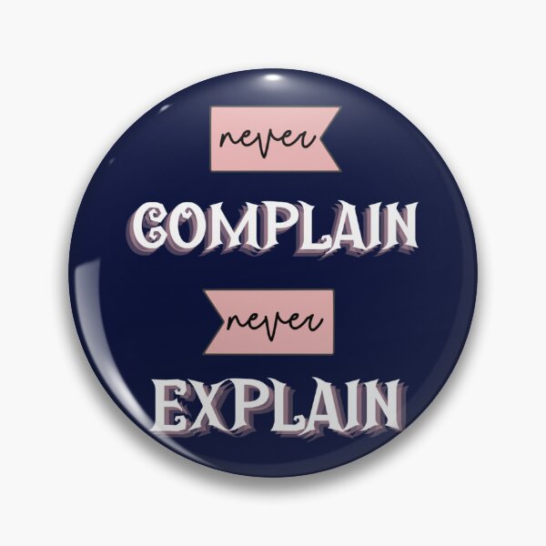 Item preview, never complain never explain  designed and sold by Ellie-UK.