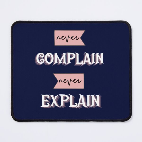 Item preview, never complain never explain  designed and sold by Ellie-UK.