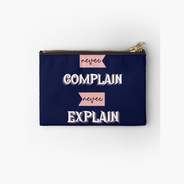 Item preview, never complain never explain  designed and sold by Ellie-UK.