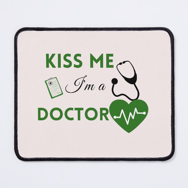 Item preview, kiss me I'm a doctor,funny,nice designed and sold by SENMARO100.