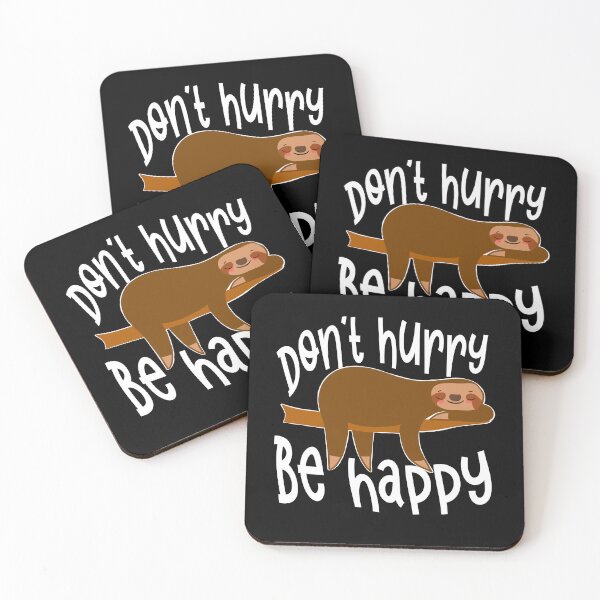 Item preview, Don't Hurry Be Happy Sloth Sleeping Animal designed and sold by Cedarrue.