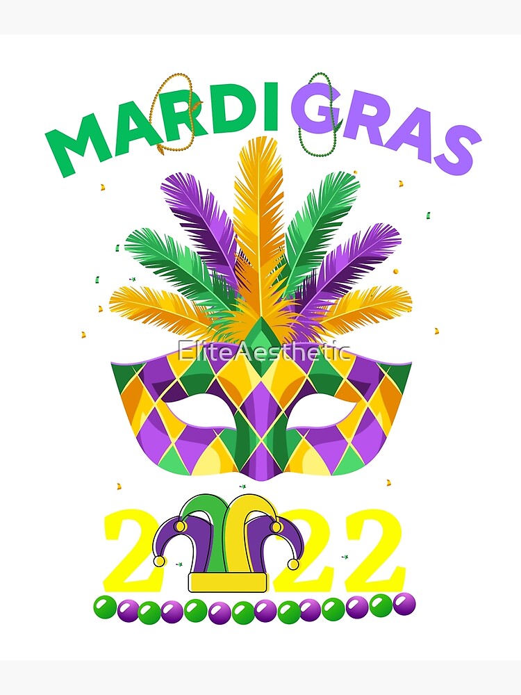 "Mardi Gras 2022" Poster for Sale by EliteAesthetic Redbubble