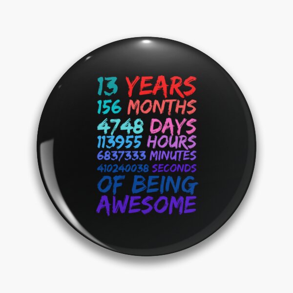Item preview, 13 Years 156 Months Being Awesome 13th Birthday Teen Gifts designed and sold by anas667.