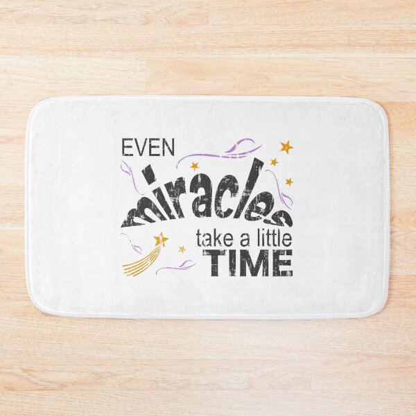 Item preview, Even Miracles Take A Little Time designed and sold by DN Shop ★★★★★.