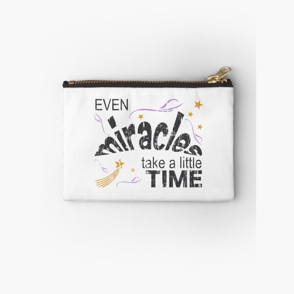 Item preview, Even Miracles Take A Little Time designed and sold by DN Shop ★★★★★.