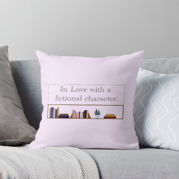 Item preview, In Love with Fictional Characters designed and sold by TheStoryweavers.