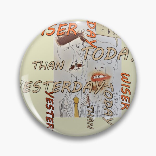 Item preview, Wiser today than yesterday, quotations, inscriptions, letters abcdef, great thinkers, slogans, nonsense designed and sold by NessArtByEwa.