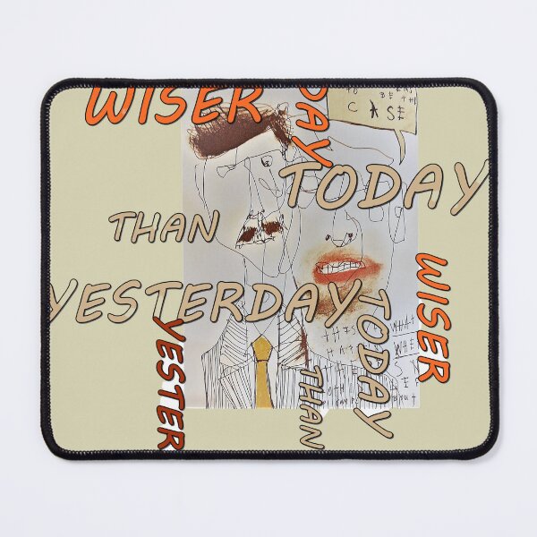 Item preview, Wiser today than yesterday, quotations, inscriptions, letters abcdef, great thinkers, slogans, nonsense designed and sold by NessArtByEwa.