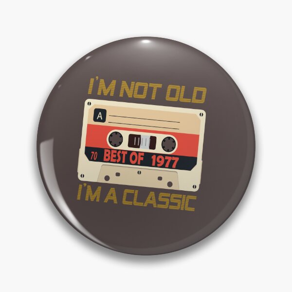 Item preview, i'm not old best of 1977 i'm a classic ,Grandpa I'm not Old I'm a Classic Shirt, I'm a classic, Funny Birthday Shirts, Grandfather, Birthday Gift for Men designed and sold by SimoSaladain.