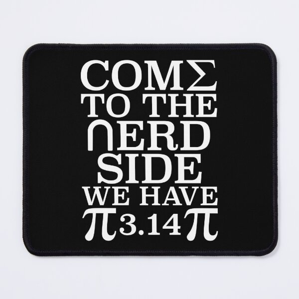 Item preview, Come to the Nerd Side, We Have Pi, funny Pi Pun for Pi day designed and sold by ACC .