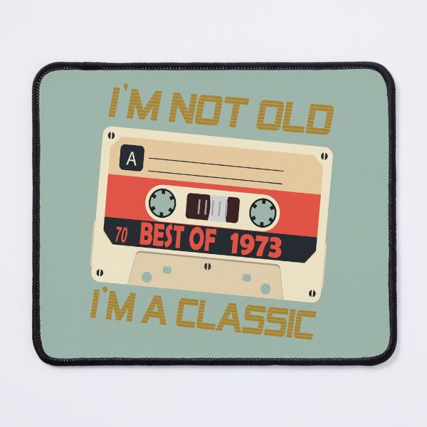 Item preview, i'm not old best of 1973 i'm a classic ,Grandpa I'm not Old I'm a Classic Shirt, I'm a classic, Funny Birthday Shirts, Grandfather, Birthday Gift for Men designed and sold by SimoSaladain.