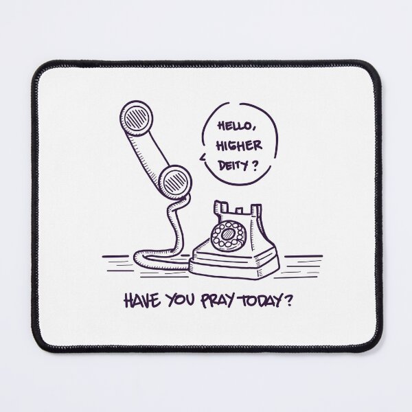 Item preview, Have You Pray Today? designed and sold by Bonjustdood.