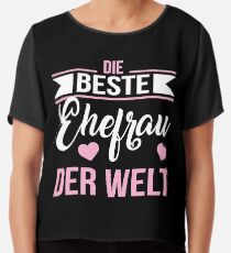 Die beste Ehefrau der Welt! Chiffon Top